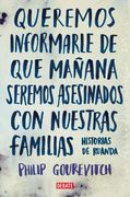 Queremos informarle de que mañana seremos asesinados con nuestras familias: Historias de Ruanda