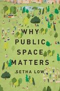 Why Public Space Matters (en Inglés)