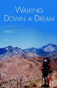 Walking Down a Dream (en Inglés)