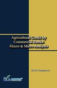Agricultural Credit by Commercial Banks Macro & Micro Analysis