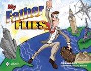 my father flies (en Inglés)