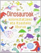Dinosauroak Koloreztatzeko eta Itsasteko Liburua (en Euskera)