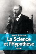 La Science et l'Hypothèse (en Francés)