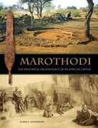 Marothodi: The Historical Archaeology of an African Capital (en Inglés)