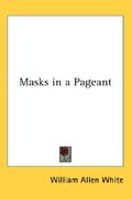 masks in a pageant (en Inglés)