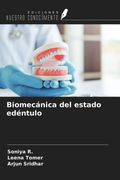 Biomecánica del estado edéntulo