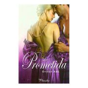 La Prometida (in Spanish)