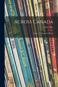 Across Canada: Stories of Canadian Children (en Inglés)