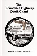The Tennessee Highway Death Chant (en Inglés)