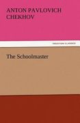 the schoolmaster