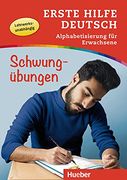 Erste Hilfe Deutsch / Erste Hilfe Deutsch - Alphabetisierung für Erwachsene - Schwungübungen: Buch mit Mp3-Download (en Alemán)