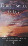 Donde brilla la luz (in Spanish)
