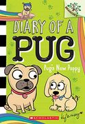 Pug's new Puppy: A Branches Book (Diary of a pug #8): A Branches Book (en Inglés)