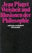 Weisheit und Illusionen der Philosophie (in German)
