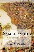 Samkhya Yog: Aas Manas Marrh Sakhya Nhay, Aas Manas Marrh Maas Khay, Vhay O Jung Yoj, Vhay O jung Zunj (en Inglés)