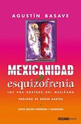 Mexicanidad y Esquizofrenia