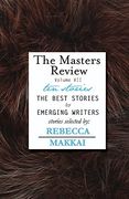 The Masters Review - vol vii (en Inglés)