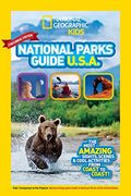 National Geographic Kids National Parks Guide usa Centennial Edition: The Most Amazing Sights, Scenes, and Cool Activities From Coast to Coast! 