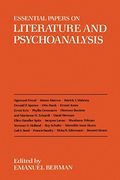 Essential Papers on Literature and Psychoanalysis (en Inglés)
