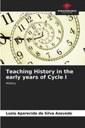 Teaching History in the early years of Cycle I (en Inglés)