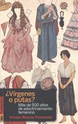 Virgenes o Putas?