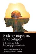 Donde hay una Persona, hay un Pedagogo: Reflexiones Alrededor de una Pedagogía Universitaria