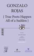 True Poets Happen All of a Sudden