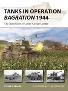 Tanks in Operation Bagration 1944: The Demolition of Army Group Center (en Inglés)