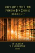 Policy Perspectives from Promising New Scholars in Complexity (en Inglés)
