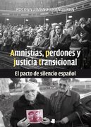 Amnistías, Perdones y Justicia Transicional