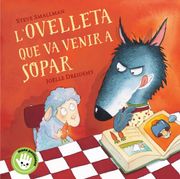 La ovejita que vino a cenar - Steve Smallman - BEASCOA
