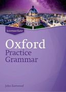 Oxford Practice Grammar Intermediate Without Answers. Revised Edition: The Right Balance of English Grammar Explanation and Practice for Your Language Level (en Inglés)