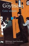 Coto Vedado (el Libro de Bolsillo - Bibliotecas de Autor - Biblioteca Juan Goytisolo) (in Spanish)