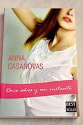 Doce Años y un Instante