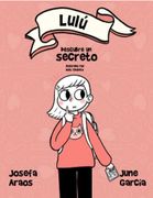 Lulu Descubre Un Secreto - Josefa Araos - Montena
