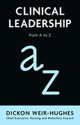 Clinical Leadership: From a to z (en Inglés)
