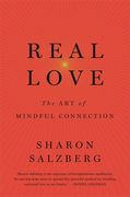 Real Love: The art of Mindful Connection (en Inglés)