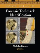 Color Atlas of Forensic Toolmark Identification (en Inglés)
