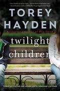 Twilight Children: Three Voices no one Heard Until Someone Listened (en Inglés)