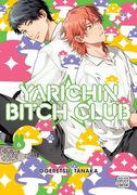 Yarichin Bitch Club, Vol. 6 (en Inglés)