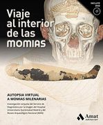 Viaje al Interior de las Momias (in Spanish)