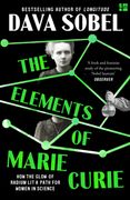 The Elements of Marie Curie. How the Glow of Radium Lit a Path for Women in Science (en Inglés)