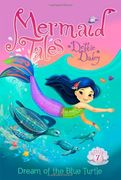 Dream of the Blue Turtle (Mermaid Tales)