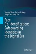 Face De-Identification: Safeguarding Identities in the Digital Era (en Inglés)