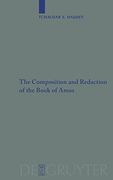 The Composition and Redaction of the Book of Amos (en Inglés)