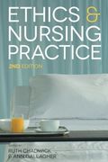 Ethics and Nursing Practice: A Case Study Approach 