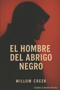 El Hombre del Abrigo Negro: El último aliento de Willow Creek