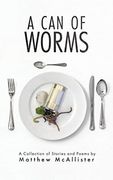 A can of Worms (en Inglés)