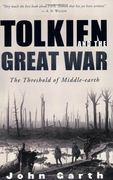tolkien and the great war,the threshold of middle-earth
