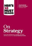 Harvard Business Review 10 Must Reads on Strategy (Including Featured 
